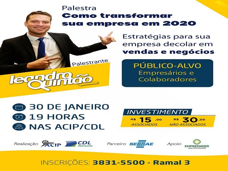 Patrocínio recebe palestra “Como transformar sua empresa em 2020”