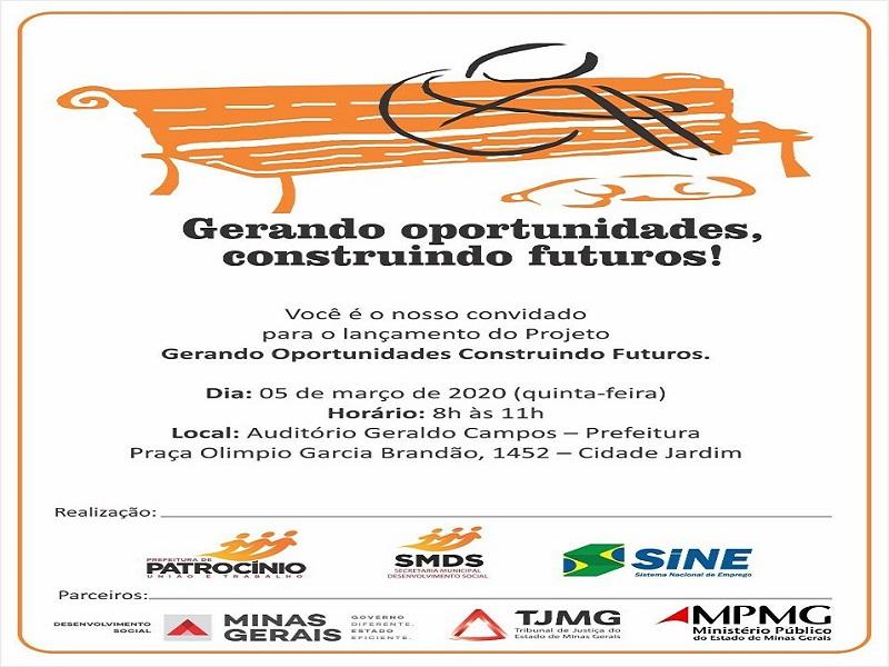 SINE de Patrocínio desenvolve projeto “Gerando oportunidades, construindo futuros!”