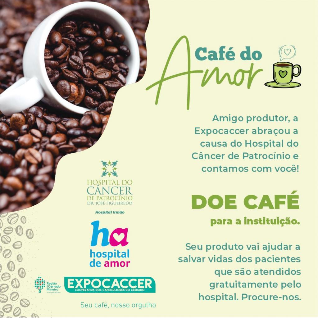 Hospital do Câncer e Expocaccer estão realizando a “Campanha Café do Amor”