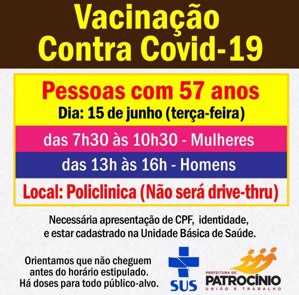 A Campanha de imunização contra a COVID-19 segue em Patrocínio, desta vez as pessoas com a idade de 57 anos já podem ser imunizadas