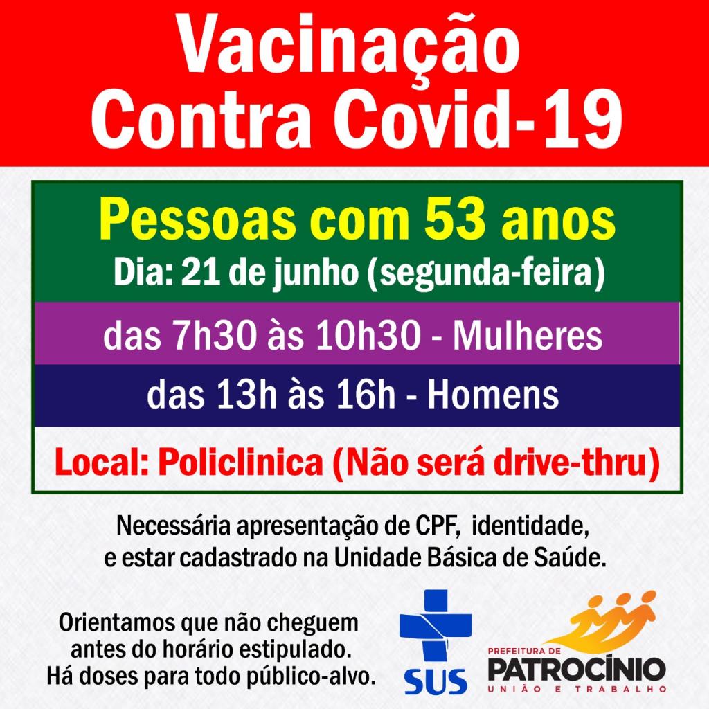 Segunda feira sera a vez das pessoas com 53 anos de idade serem imunizadas contra a COVID-19