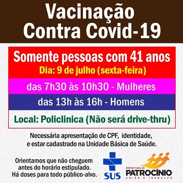 Chegou a vez das pessoas com 41 anos serem imunizados contra a COVID-19, a imunização será nesta sexta-feira (09/07)
