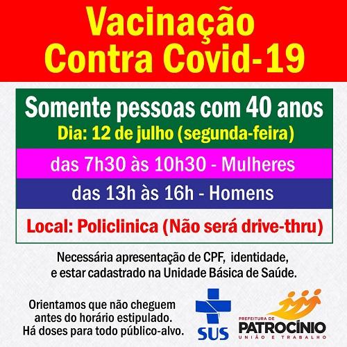 Vacinação contra Covid-19 segue na próxima segunda-feira (12/07)imunizando as pessoas de 40 anos de idade