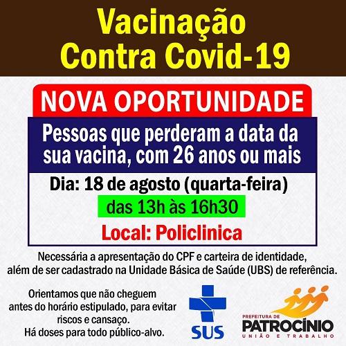 Pessoas de 26 anos de idade que perderam a data, terão mais uma oportunidade de vacinar nesta quarta-feira (18/08)