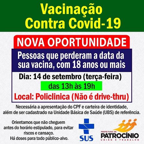 Pessoas com 18 que perderam a data da vacinação, terá a oportunidade de se vacinar nesta terça-feira (14/09)