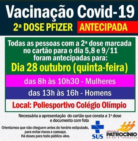 Segunda dose da vacina PFIZER que esta maraca para os dias 05, 08, e 09 de novembro será antecipada para esta quinta-feira (28/10)