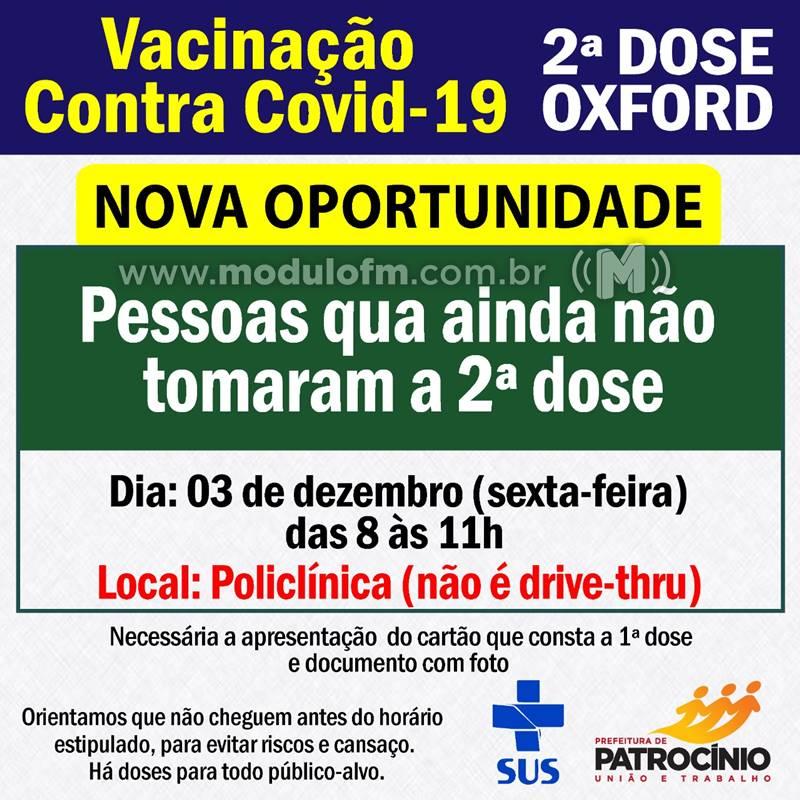 Nova oportunidade para pessoas que ainda não tomaram a 2ª dose da vacina Oxford