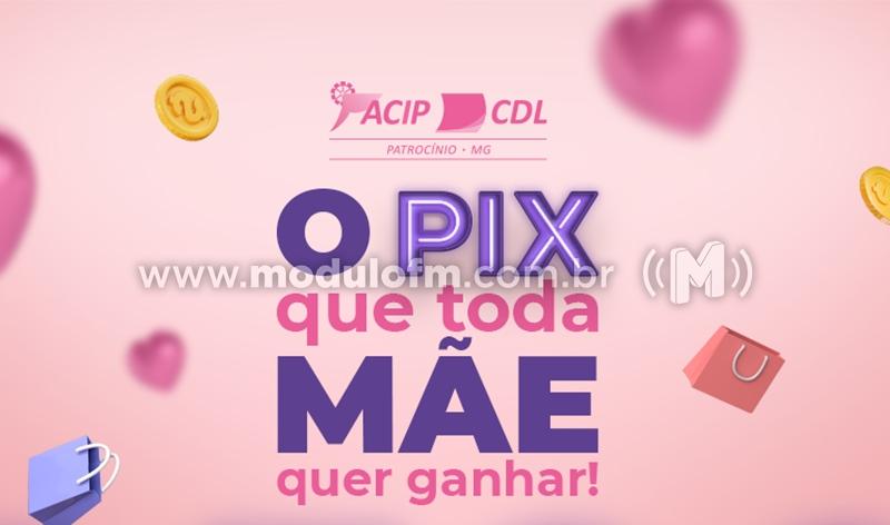 Campanha do Dia das Mães das ACIP/CDL vai sortear PIX de R$ 2.500,00 entre clientes de lojas participantes
