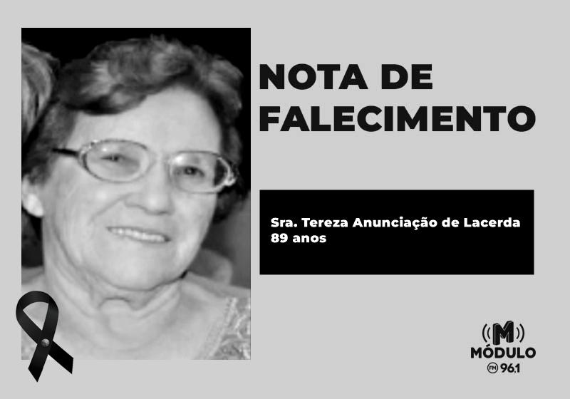 Nota de falecimento Sra. Tereza Anunciação de Lacerda aos 89 anos