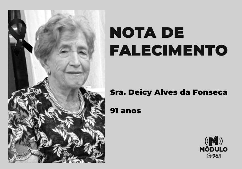 Nota de falecimento Sra. Deicy Alves da Fonseca aos 91 anos