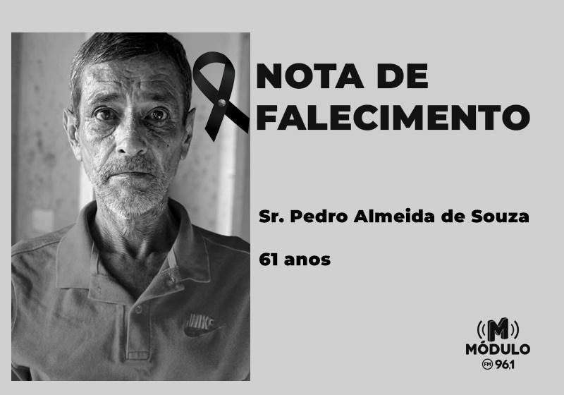 Nota de falecimento Sr. Pedro Almeida de Souza aos 61 anos