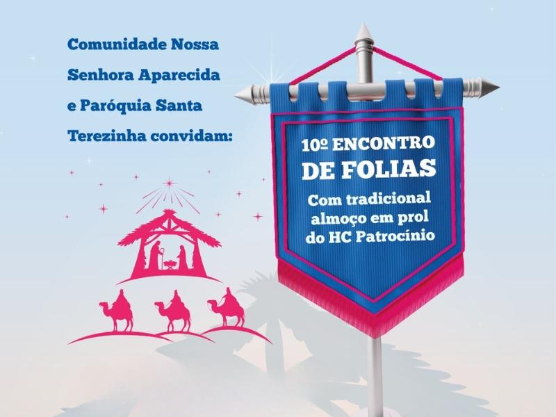 10º Encontro de Folias será realizado em Patrocínio com almoço beneficente em prol do Hospital do Câncer