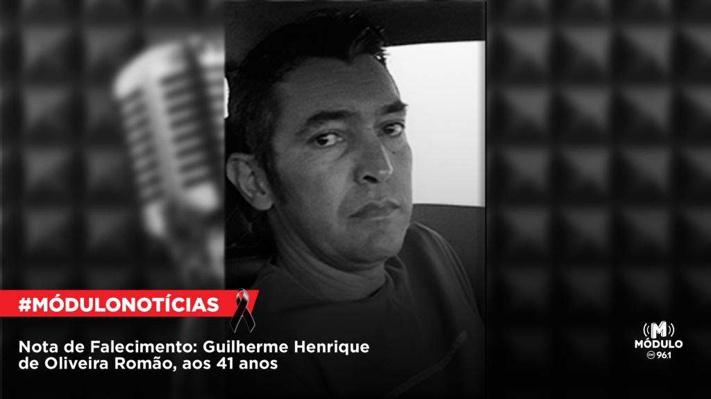 Nota de Falecimento: Guilherme Henrique de Oliveira Romão, aos 41 anos