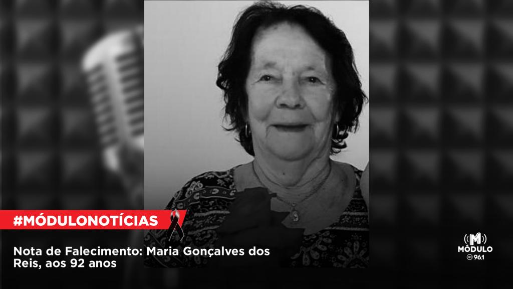 Nota de Falecimento: Maria Gonçalves dos Reis, aos 92 anos
