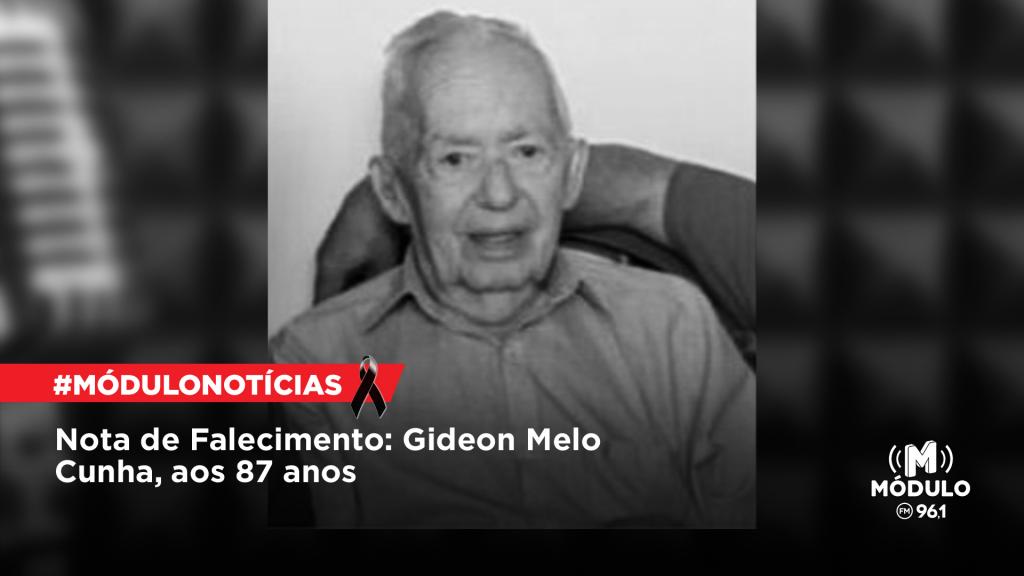 Nota de Falecimento: Gideon Melo Cunha, aos 87 anos