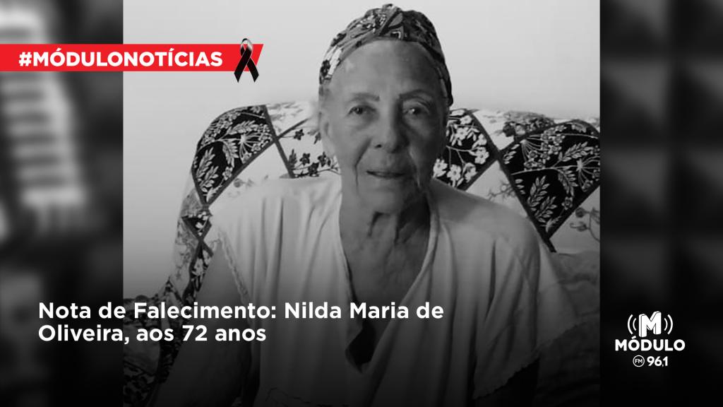Nota de Falecimento: Nilda Maria de Oliveira, aos 72...