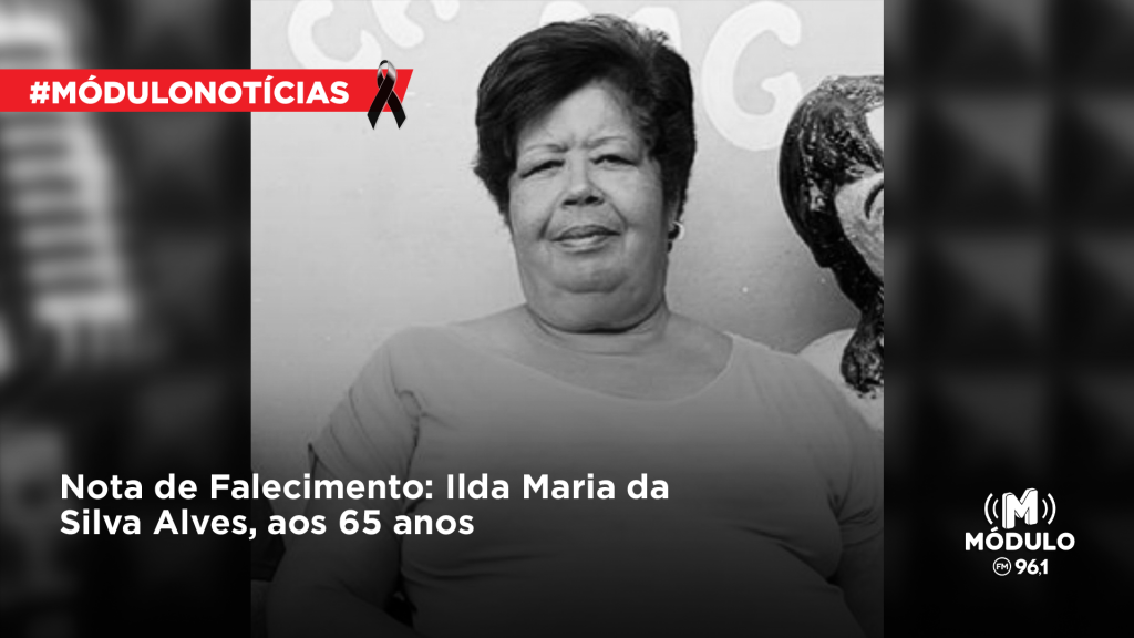 Nota de Falecimento: Ilda Maria da Silva Alves, aos 65 anos