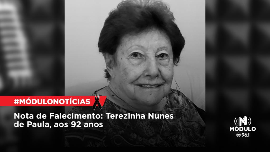 Nota de Falecimento: Terezinha Nunes de Paula, aos 92 anos